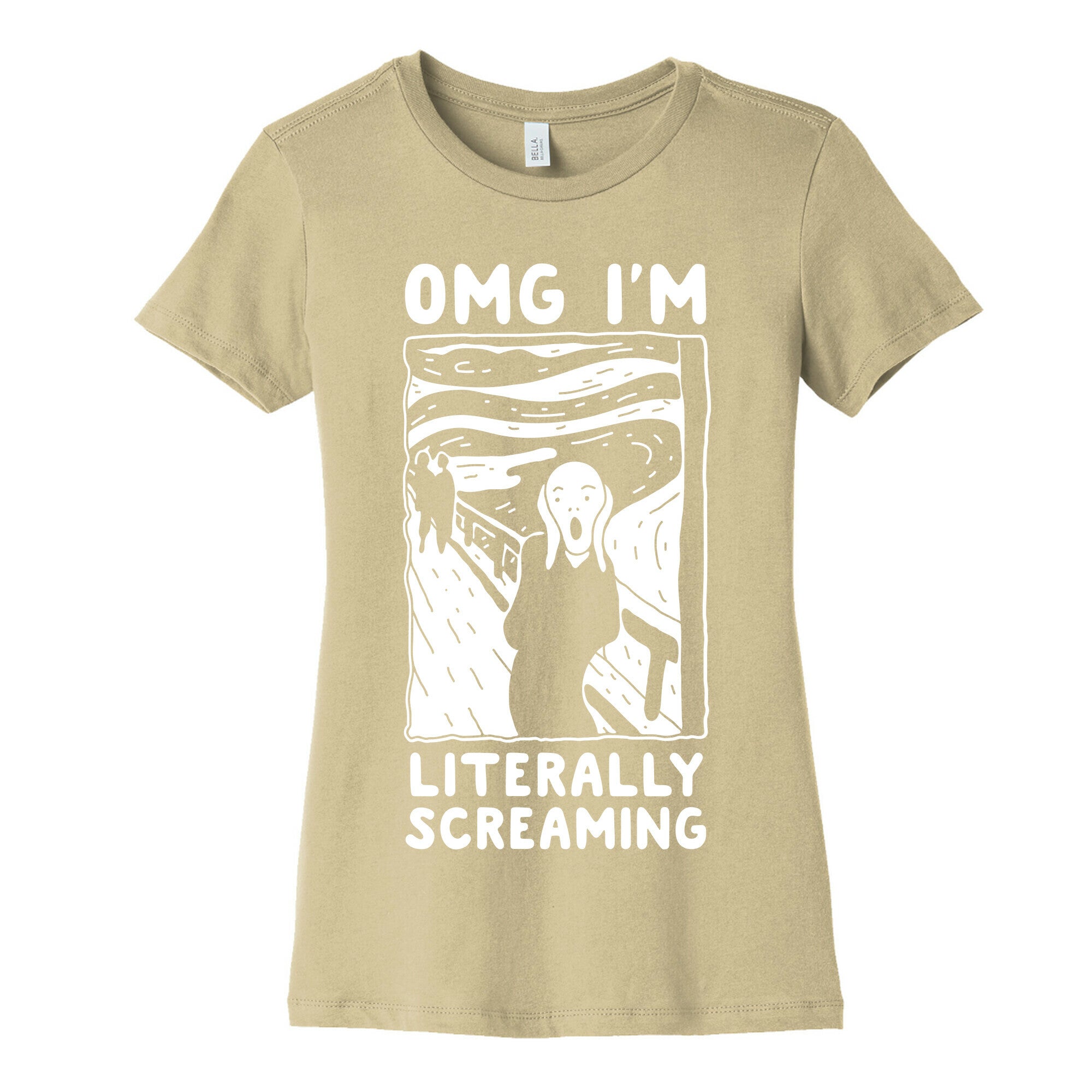 OMG I'm Literally Screaming  Women's Cotton Tee